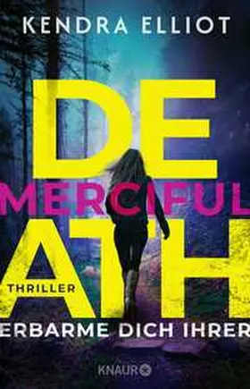 Elliot |  Merciful Death - Erbarme dich ihrer | Buch |  Sack Fachmedien