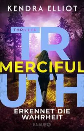 Elliot |  Merciful Truth - Erkennet die Wahrheit | Buch |  Sack Fachmedien
