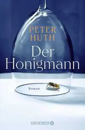 Huth |  Der Honigmann | Buch |  Sack Fachmedien