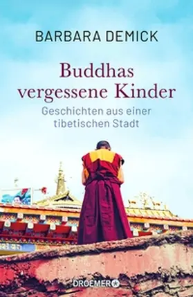 Demick |  Buddhas vergessene Kinder | eBook | Sack Fachmedien
