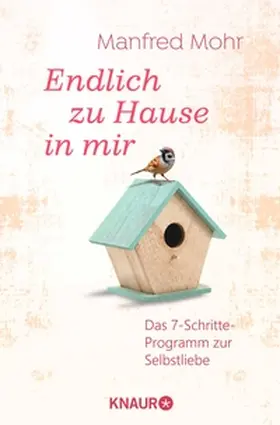 Mohr |  Endlich zu Hause in mir | eBook | Sack Fachmedien
