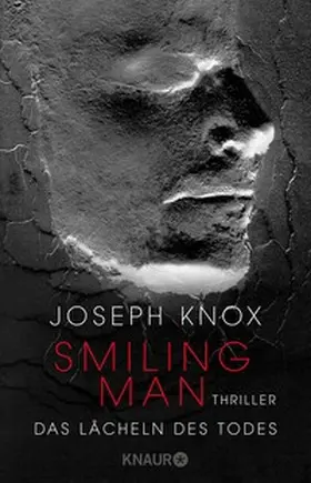 Knox |  Smiling Man. Das Lächeln des Todes | eBook | Sack Fachmedien