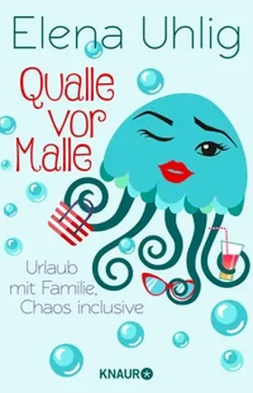Uhlig |  Qualle vor Malle | eBook | Sack Fachmedien