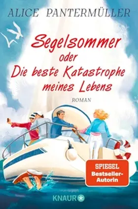 Pantermüller |  Segelsommer oder Die beste Katastrophe meines Lebens | eBook | Sack Fachmedien
