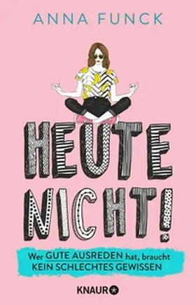 Funck |  Heute nicht! | eBook | Sack Fachmedien