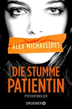 Michaelides | Die stumme Patientin | E-Book | www2.sack.de