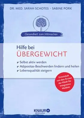 Schotes / Pork |  Hilfe bei Übergewicht | eBook | Sack Fachmedien