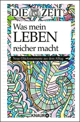 Die Zeit. Was mein Leben reicher macht | E-Book | sack.de