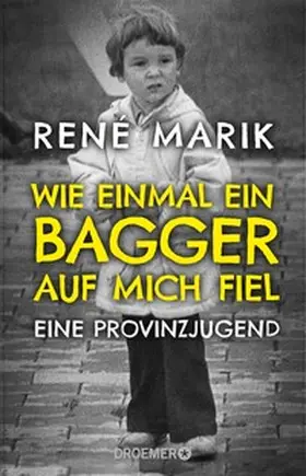 Marik | Wie einmal ein Bagger auf mich fiel | E-Book | www2.sack.de
