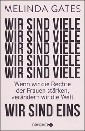 Gates |  Wir sind viele, wir sind eins | eBook | Sack Fachmedien