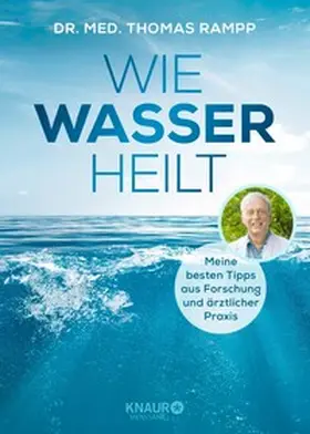 Rampp |  Wie Wasser heilt | eBook | Sack Fachmedien