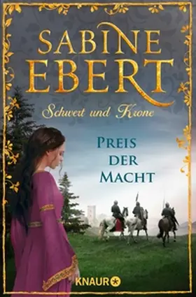 Ebert |  Schwert und Krone - Preis der Macht | eBook | Sack Fachmedien
