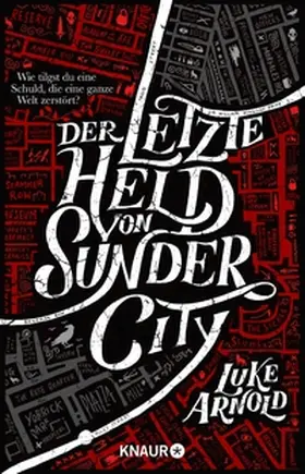 Arnold |  Der letzte Held von Sunder City | eBook | Sack Fachmedien