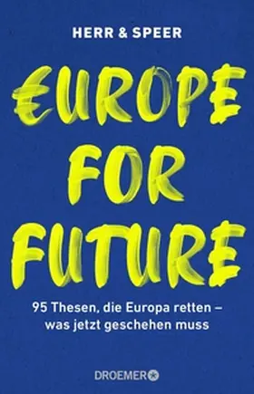 Herr / Speer |  Europe for Future | eBook | Sack Fachmedien