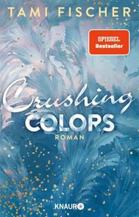 Fischer |  Crushing Colors | eBook | Sack Fachmedien