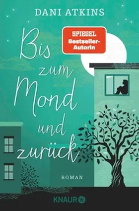 Atkins |  Bis zum Mond und zurück | eBook | Sack Fachmedien