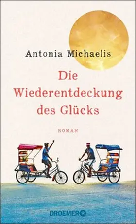 Michaelis |  Die Wiederentdeckung des Glücks | eBook | Sack Fachmedien