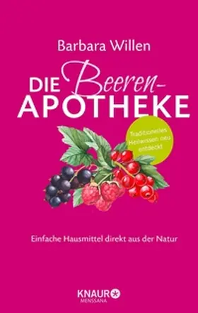Willen |  Die Beeren-Apotheke | eBook | Sack Fachmedien