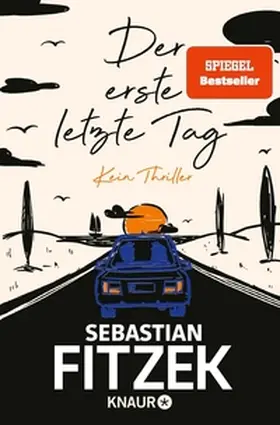 Fitzek | Der erste letzte Tag | E-Book | www2.sack.de