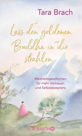 Brach | Lass den goldenen Buddha in dir strahlen | E-Book | www2.sack.de