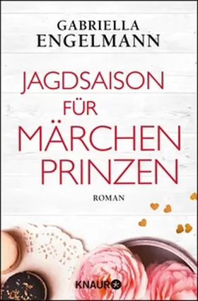 Engelmann |  Jagdsaison für Märchenprinzen | eBook | Sack Fachmedien