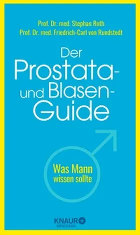 Roth / Rundstedt | Der Prostata- und Blasen-Guide | E-Book | sack.de