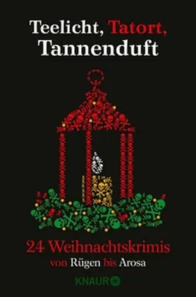 Adam / Bardilac / Heitz |  Teelicht, Tatort, Tannenduft | eBook | Sack Fachmedien