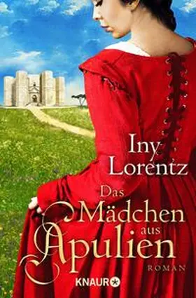 Lorentz | Das Mädchen aus Apulien | Buch | 978-3-426-50411-6 | www2.sack.de