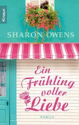 Owens |  Ein Frühling voller Liebe | Buch |  Sack Fachmedien