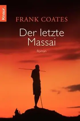 Coates |  Der letzte Massai | Buch |  Sack Fachmedien