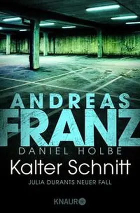 Franz / Holbe |  Kalter Schnitt | Buch |  Sack Fachmedien