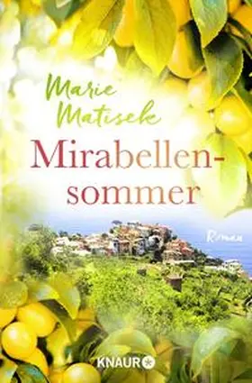 Matisek |  Mirabellensommer | Buch |  Sack Fachmedien