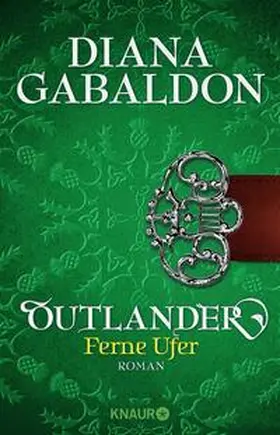 Gabaldon |  Outlander - Ferne Ufer | Buch |  Sack Fachmedien