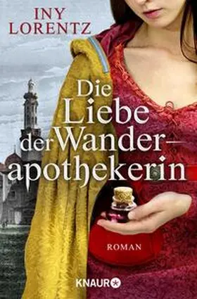 Lorentz | Die Liebe der Wanderapothekerin | Buch | 978-3-426-51835-9 | www2.sack.de