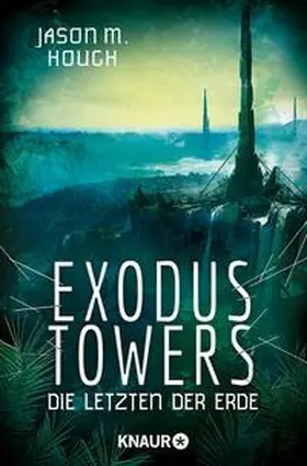 Hough |  Exodus Towers | Buch |  Sack Fachmedien