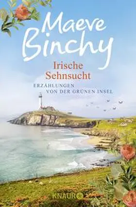 Binchy |  Irische Sehnsucht | Buch |  Sack Fachmedien