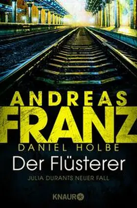Franz / Holbe | Der Flüsterer | Buch | 978-3-426-52086-4 | www2.sack.de