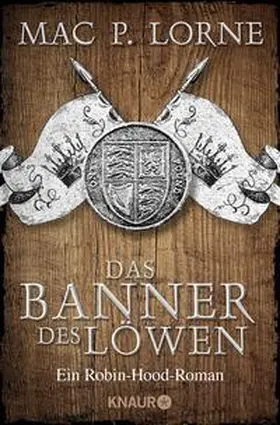 Lorne |  Das Banner des Löwen | Buch |  Sack Fachmedien