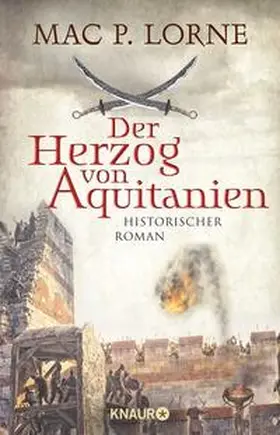 Lorne |  Der Herzog von Aquitanien | Buch |  Sack Fachmedien