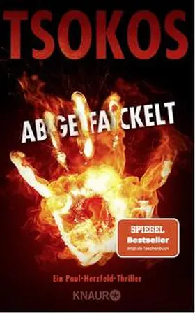 Tsokos / Pohl |  Abgefackelt | Buch |  Sack Fachmedien