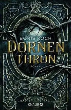Koch |  Dornenthron | Buch |  Sack Fachmedien