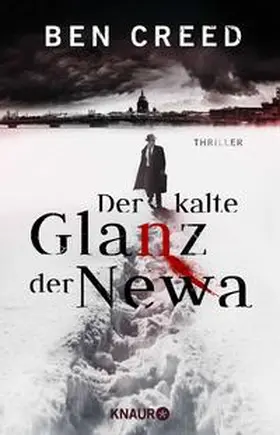 Creed |  Der kalte Glanz der Newa | Buch |  Sack Fachmedien