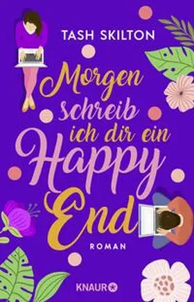 Skilton |  Morgen schreib ich dir ein Happy End | Buch |  Sack Fachmedien
