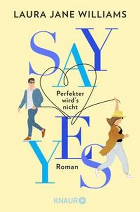Williams |  Say yes - Perfekter wird's nicht | Buch |  Sack Fachmedien