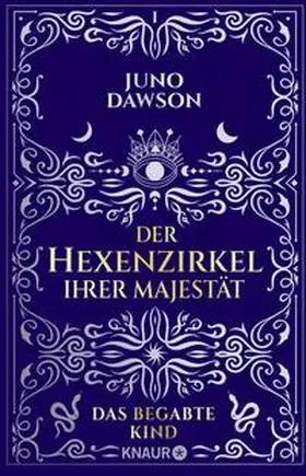 Dawson |  Der Hexenzirkel Ihrer Majestät. Das begabte Kind | Buch |  Sack Fachmedien