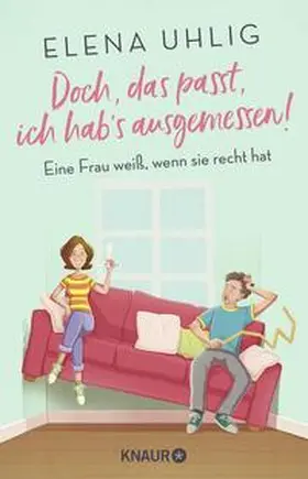 Uhlig |  Doch, das passt, ich hab's ausgemessen! | Buch |  Sack Fachmedien