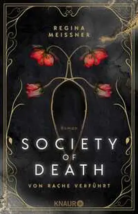 Meissner |  Society of Death. Von Rache verführt | Buch |  Sack Fachmedien