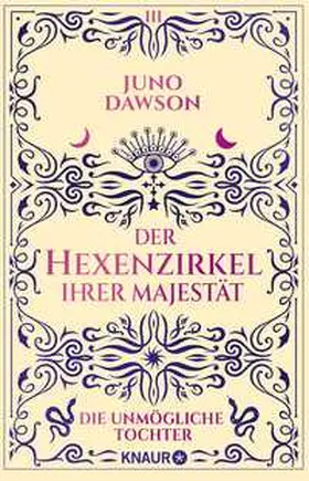 Dawson |  Der Hexenzirkel Ihrer Majestät. Die unmögliche Tochter | Buch |  Sack Fachmedien
