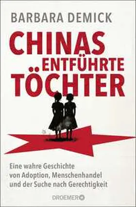 Demick |  Chinas entführte Töchter | Buch |  Sack Fachmedien