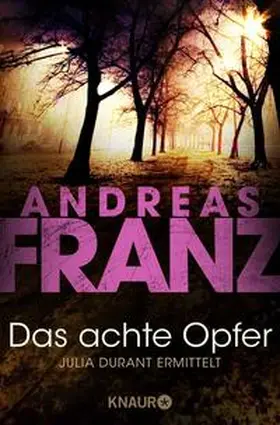 Franz | Das achte Opfer | Buch | 978-3-426-61789-2 | sack.de